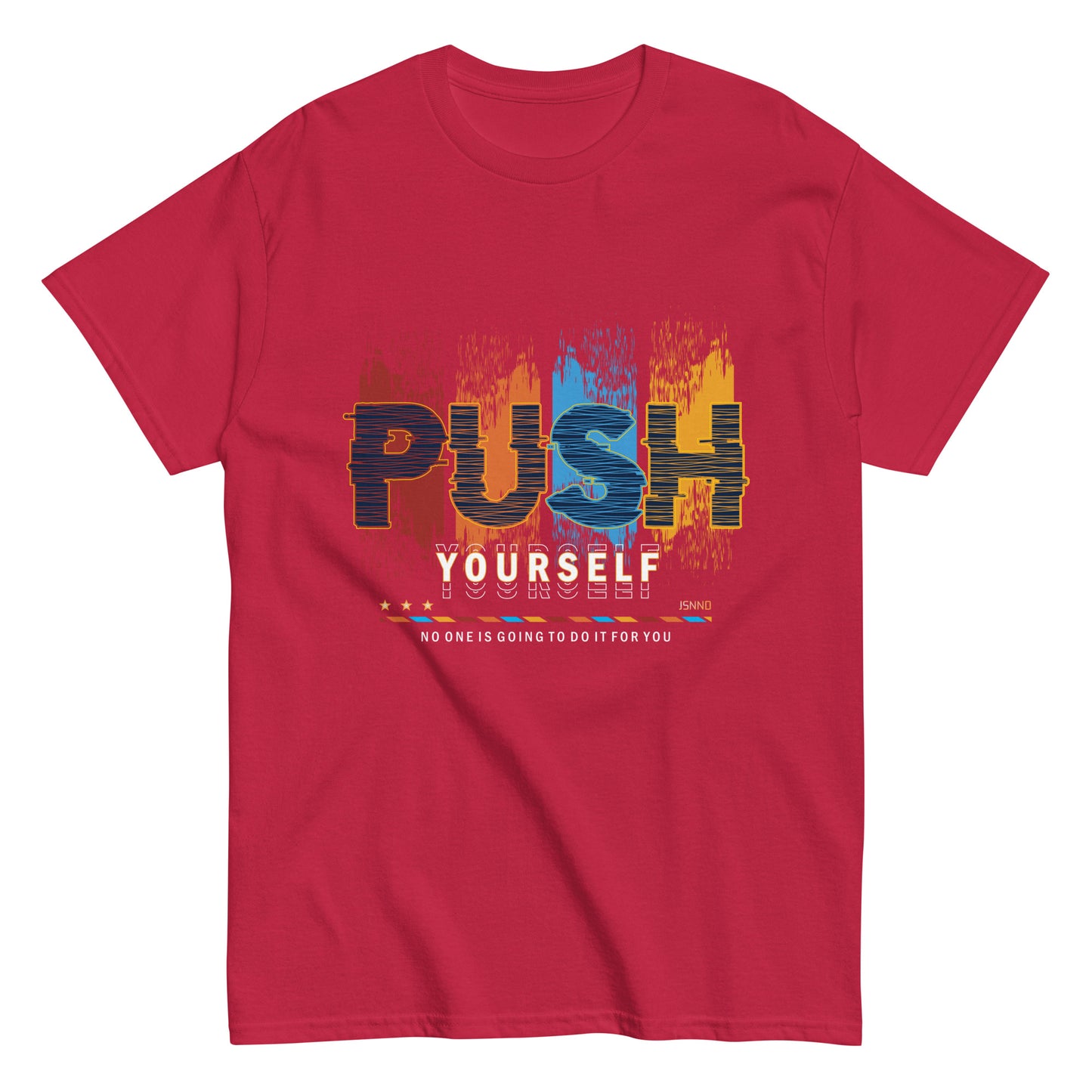 Push Motivational T-shirt
