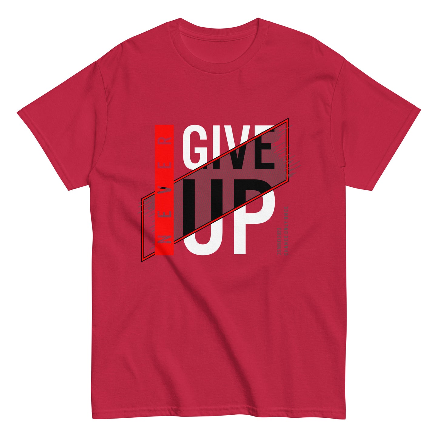 Never give up classic tee