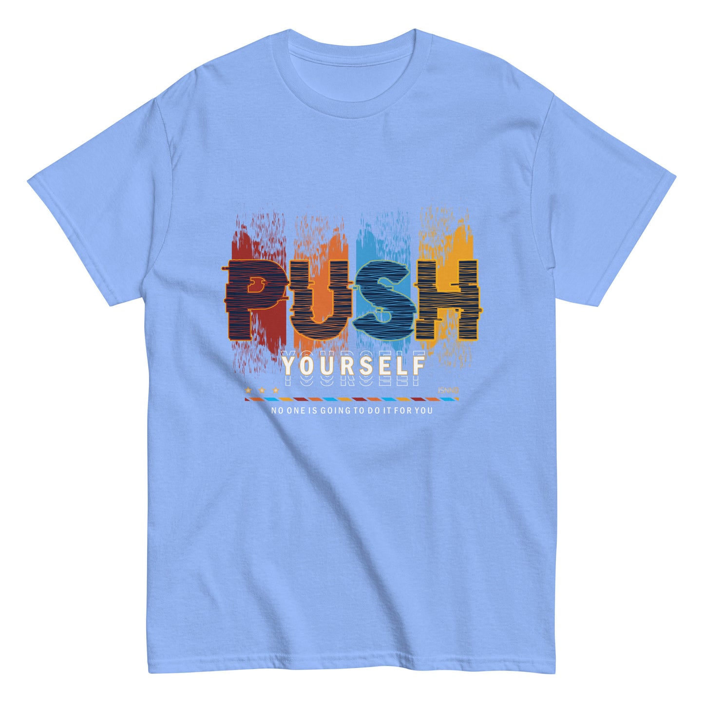 Push Motivational T-shirt