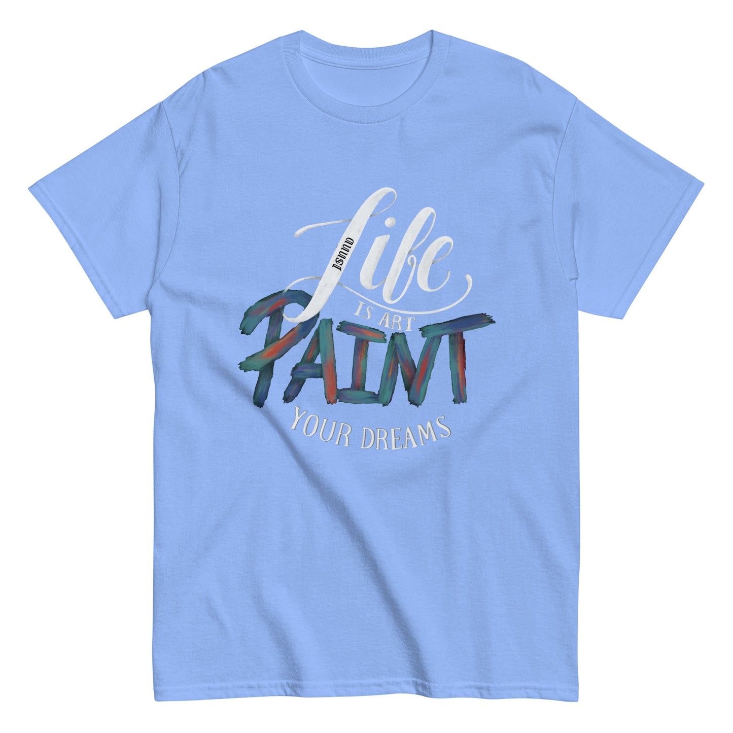 Life is art classic tee