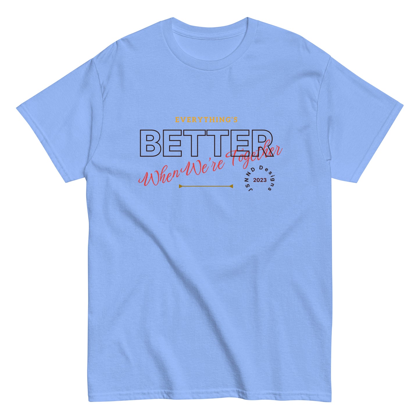 Better To gather classic tee