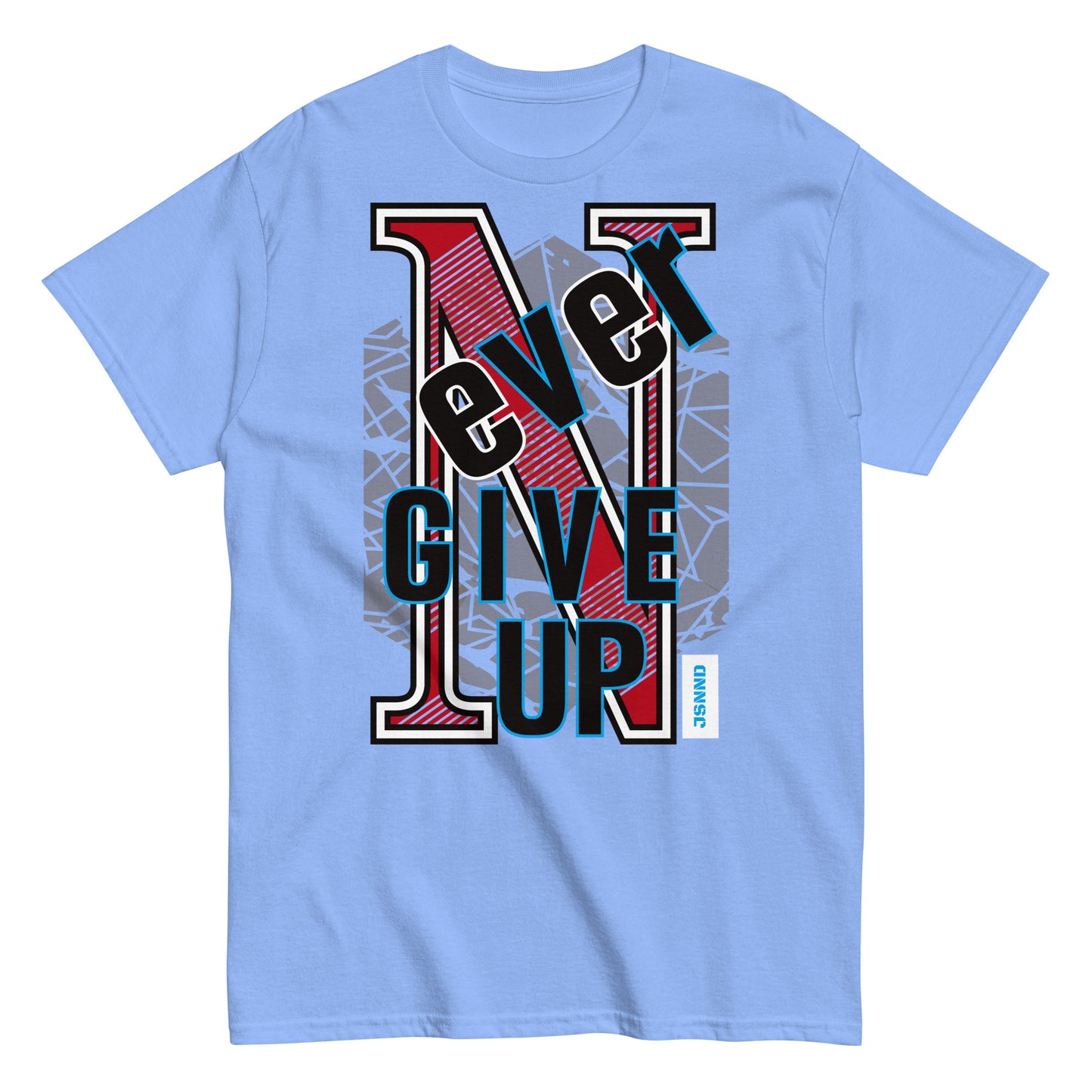 Never give up classic tee