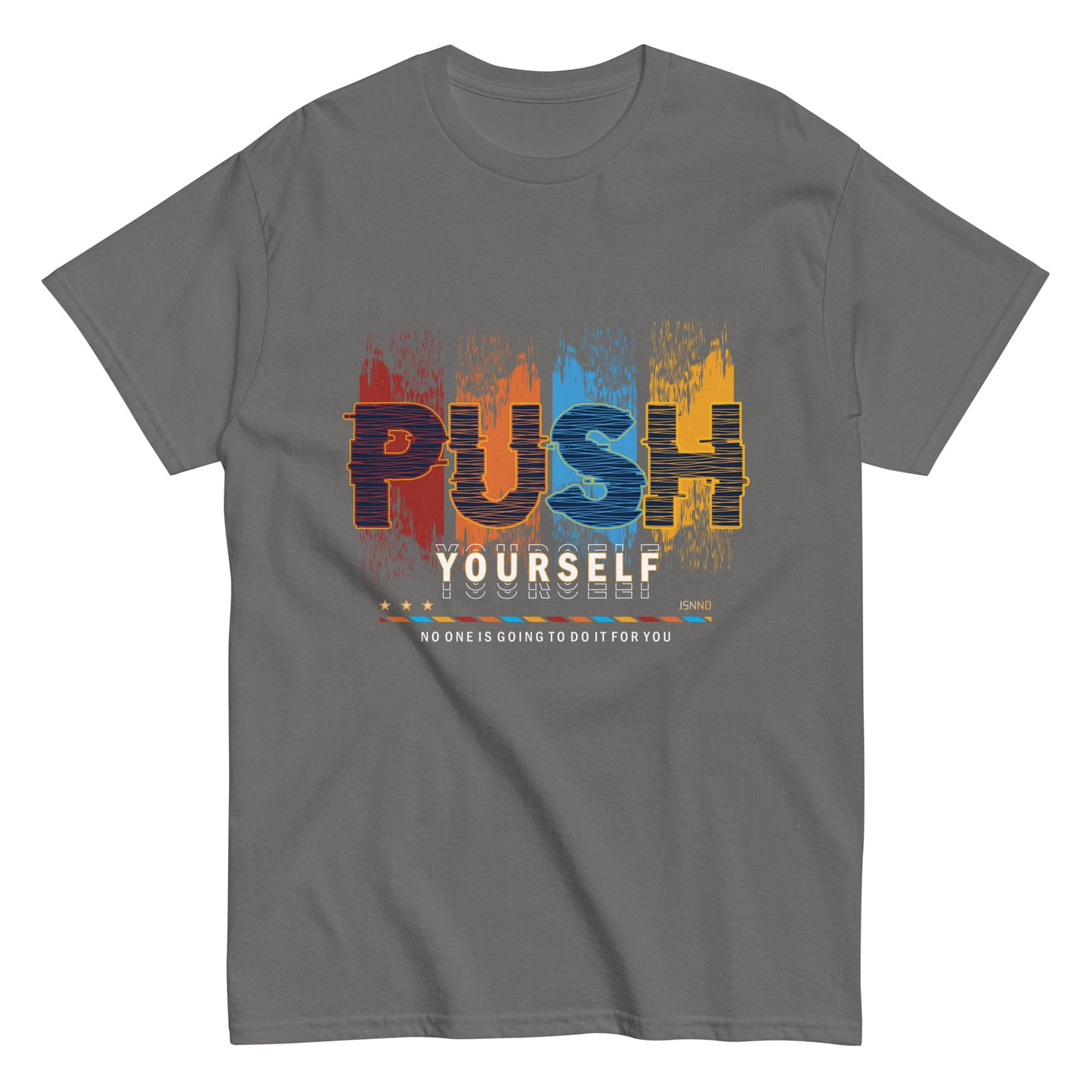 Push Motivational T-shirt