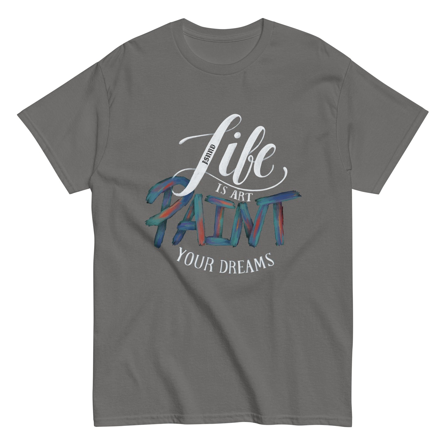 Life is art classic tee