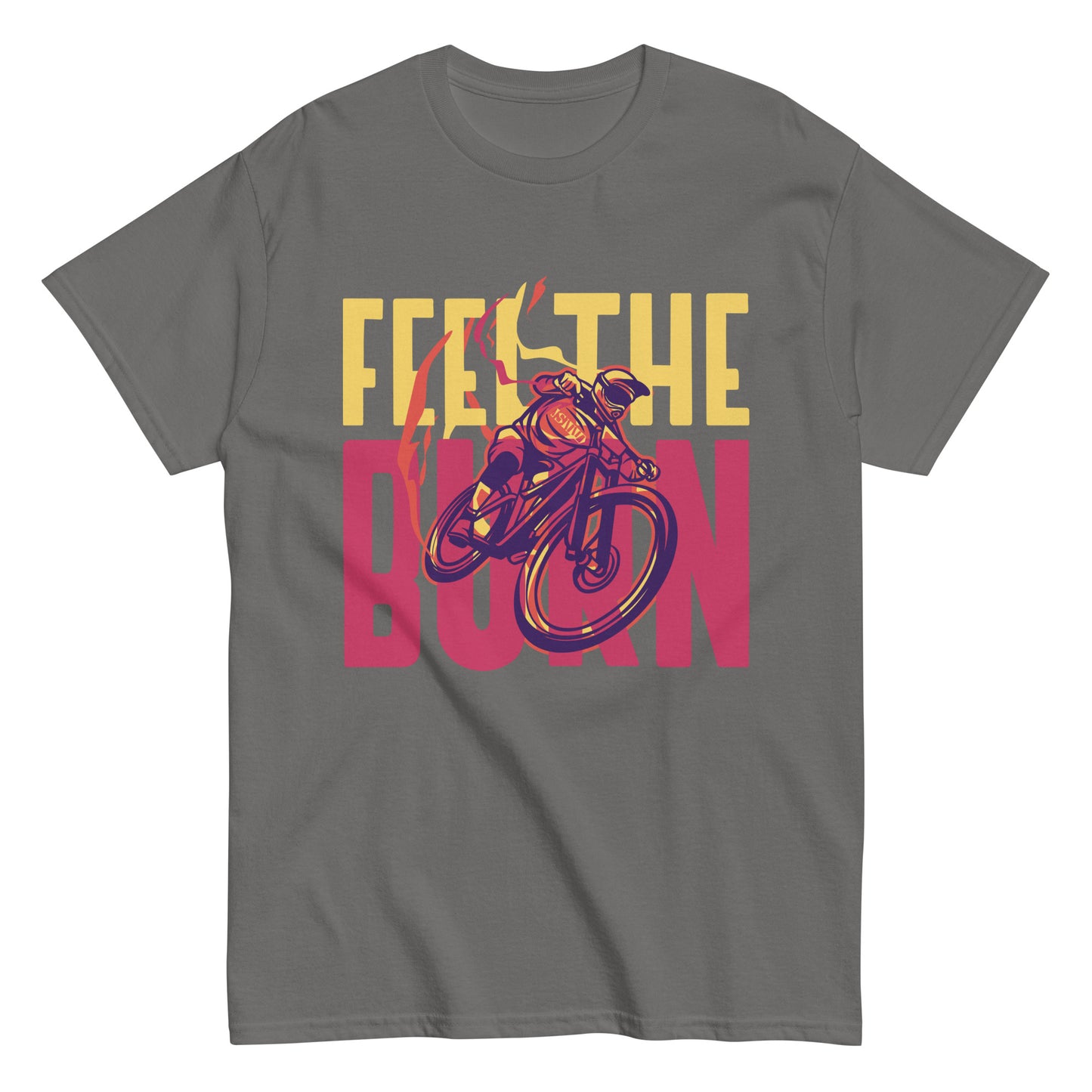 Feel The Burn T-shirt
