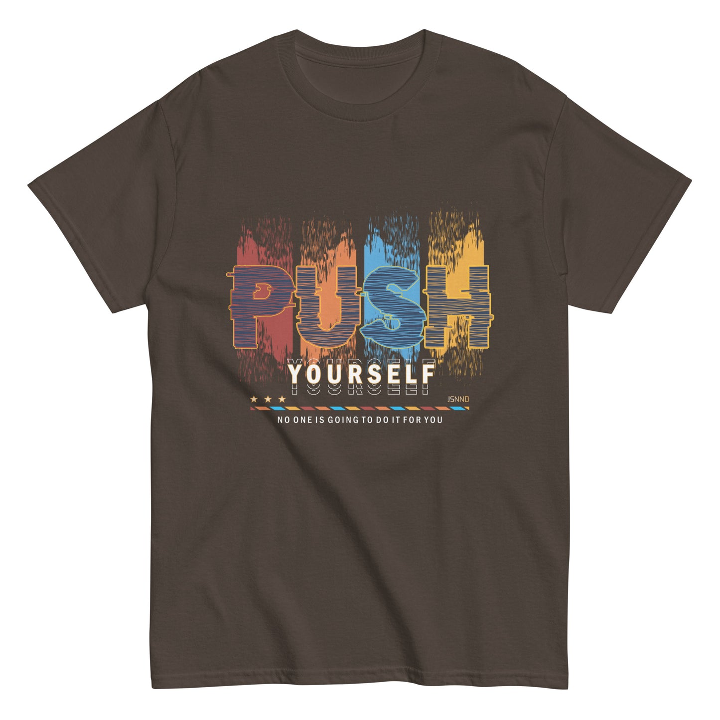 Push Motivational T-shirt