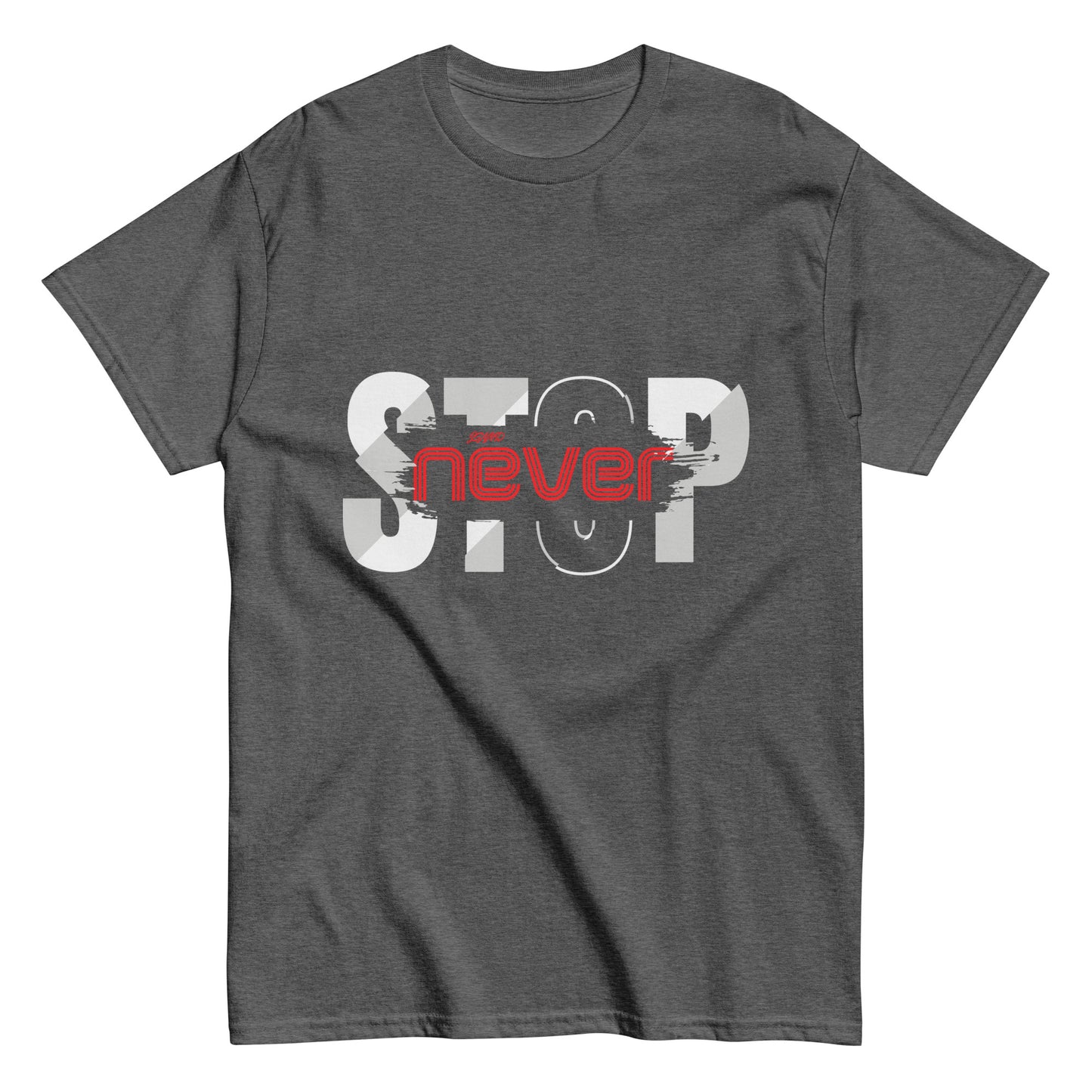 Never Stop T-shirt