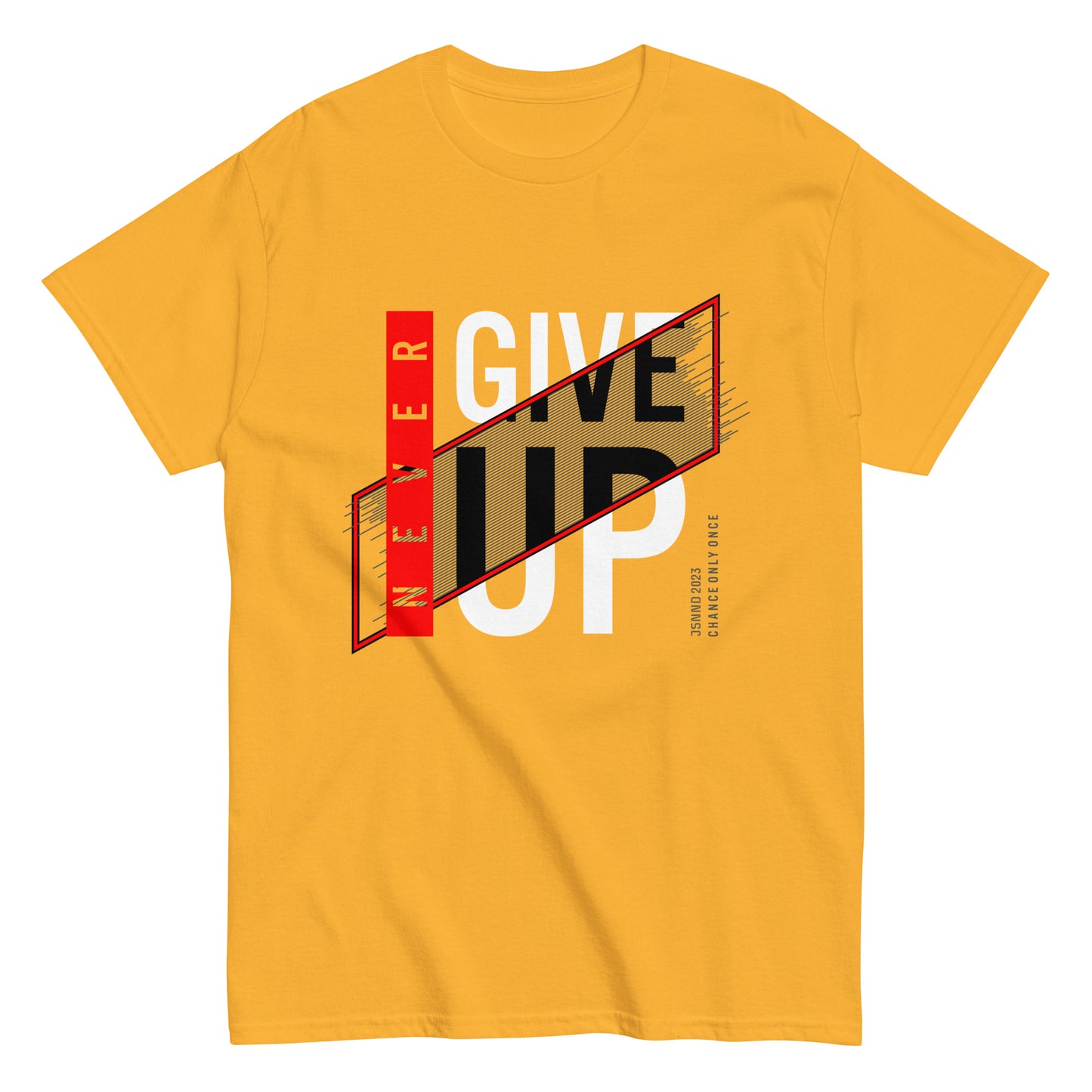 Never give up classic tee