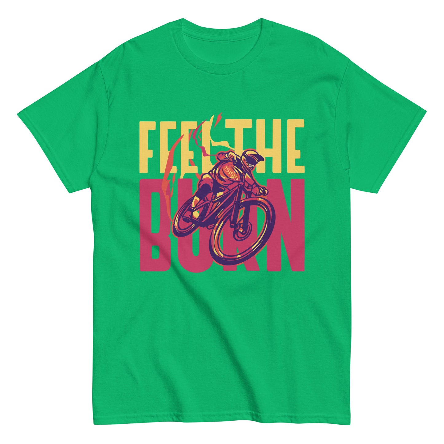 Feel The Burn T-shirt