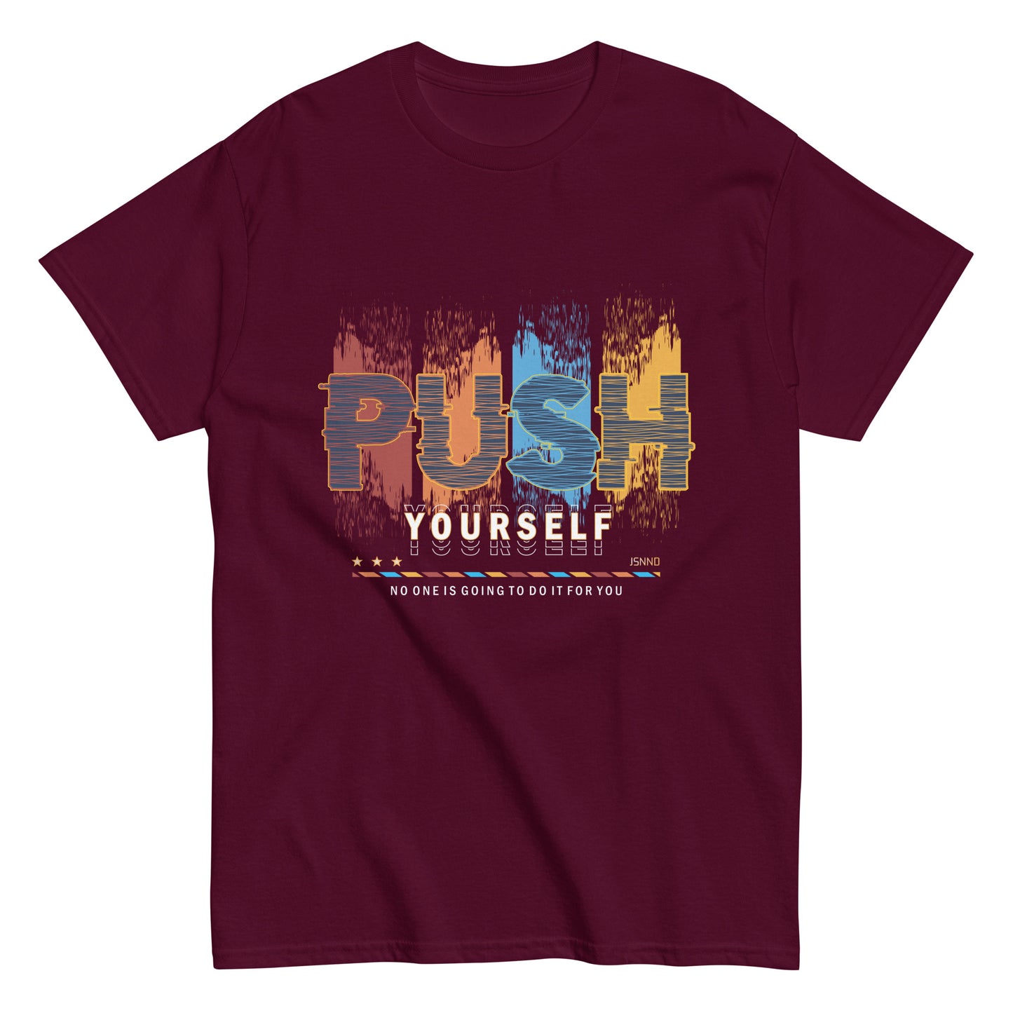 Push Motivational T-shirt