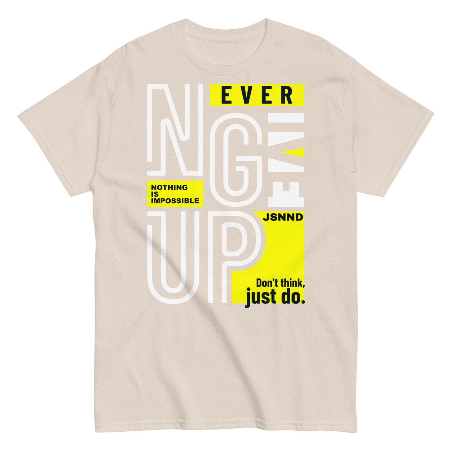 Never-give-up T-shirt