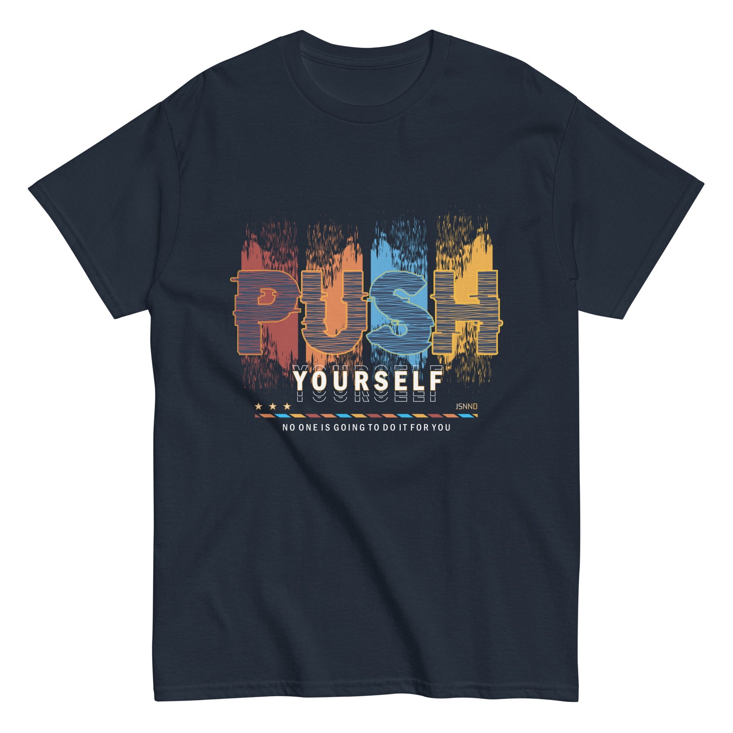 Push Motivational T-shirt