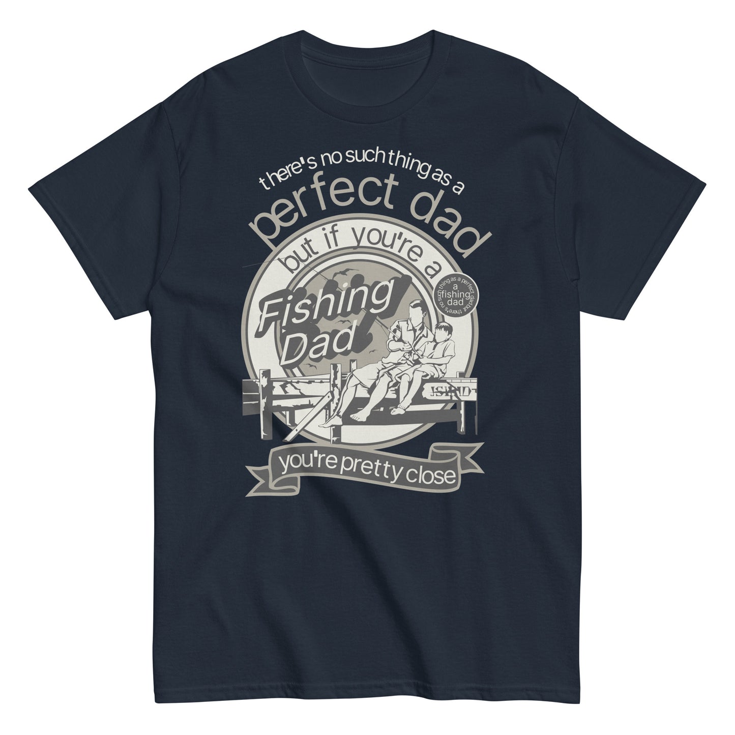 Fishing Dad classic tee