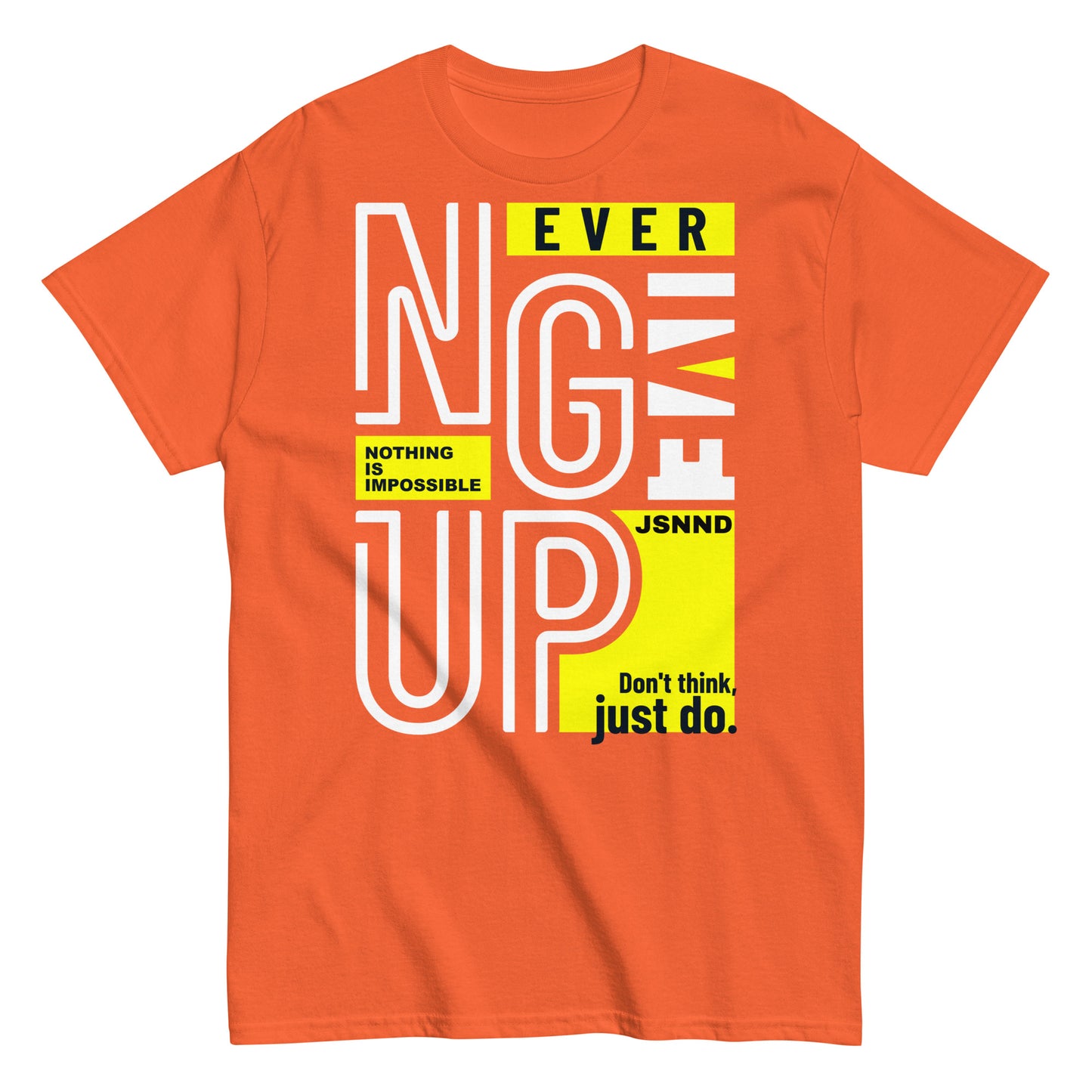Never-give-up T-shirt