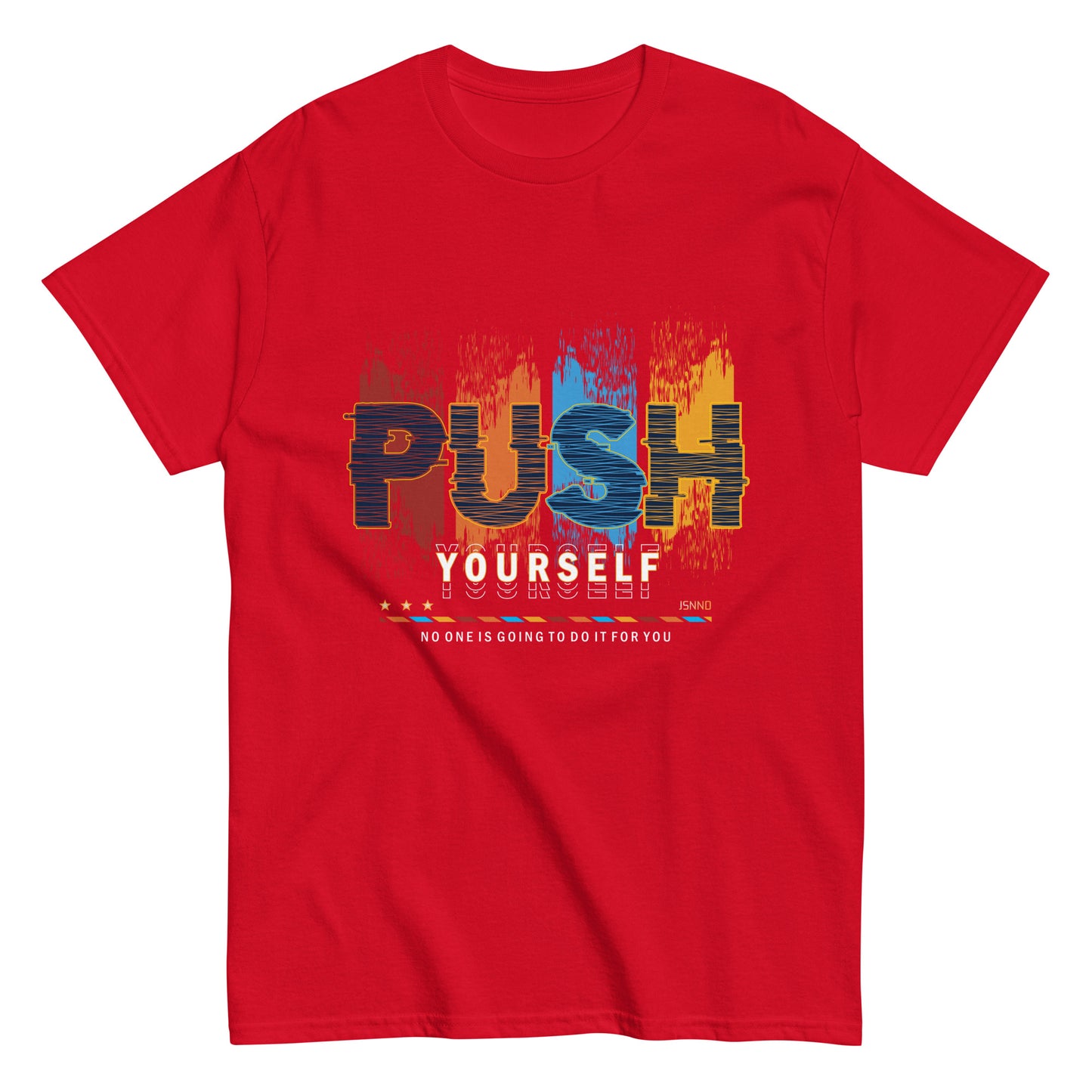 Push Motivational T-shirt