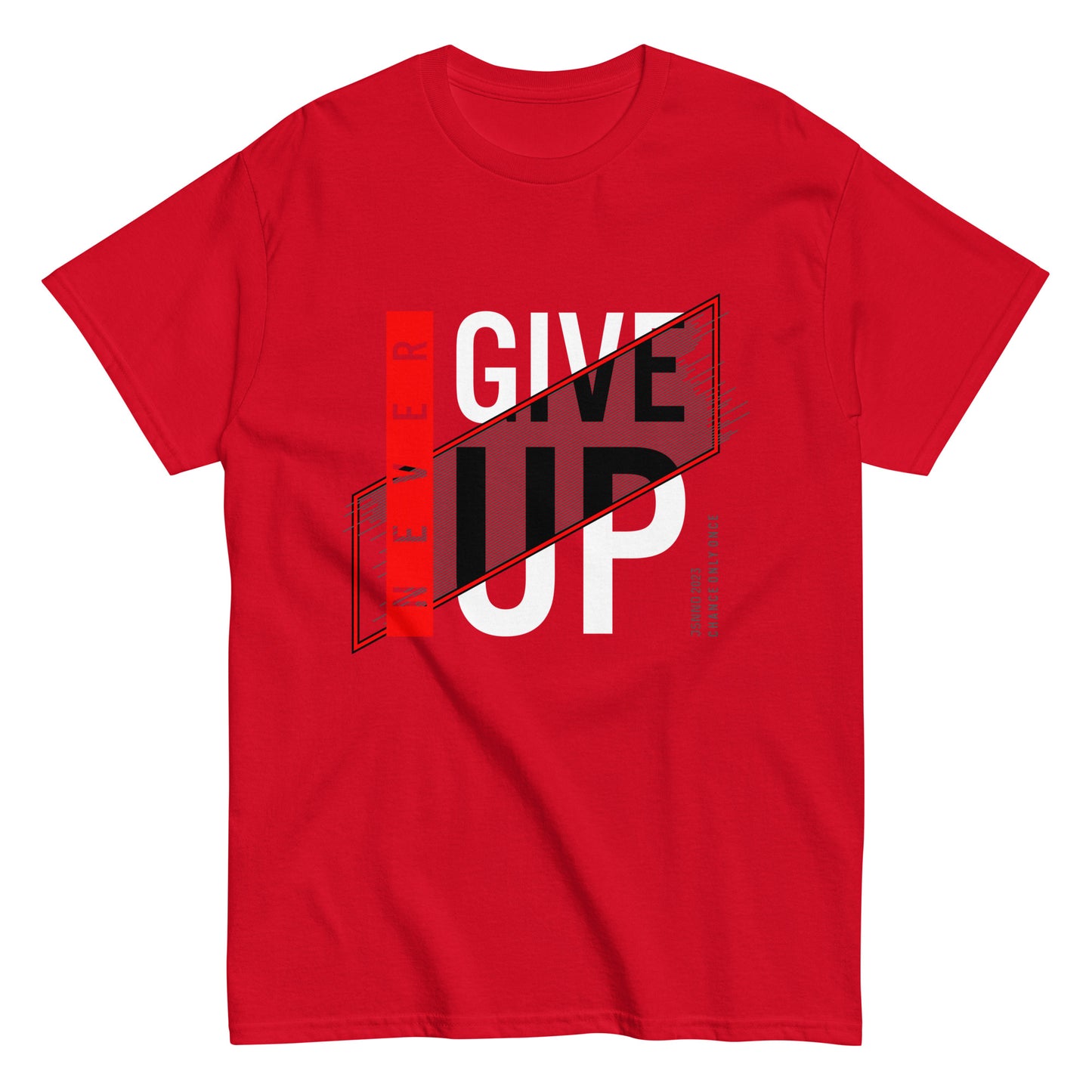 Never give up classic tee