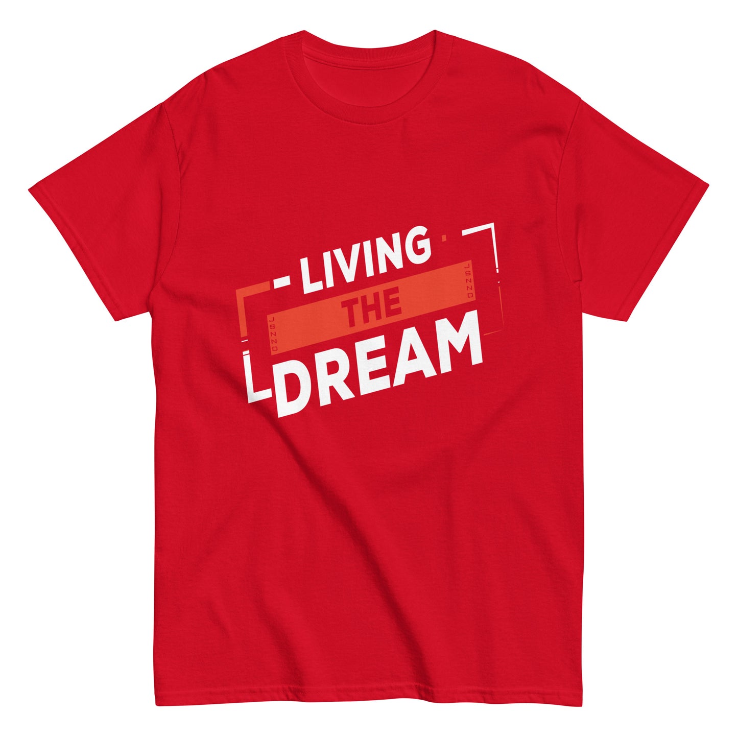 Living The Dream T-shirt