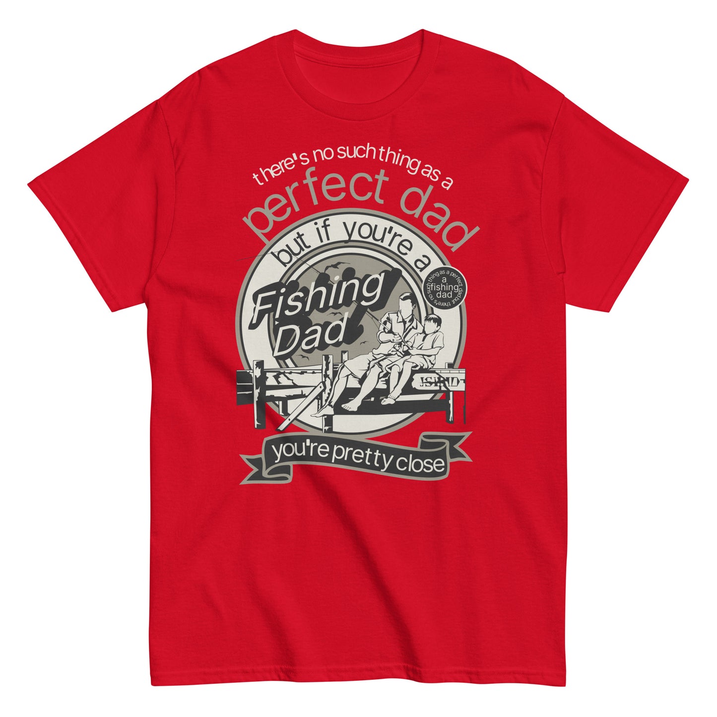 Fishing Dad classic tee