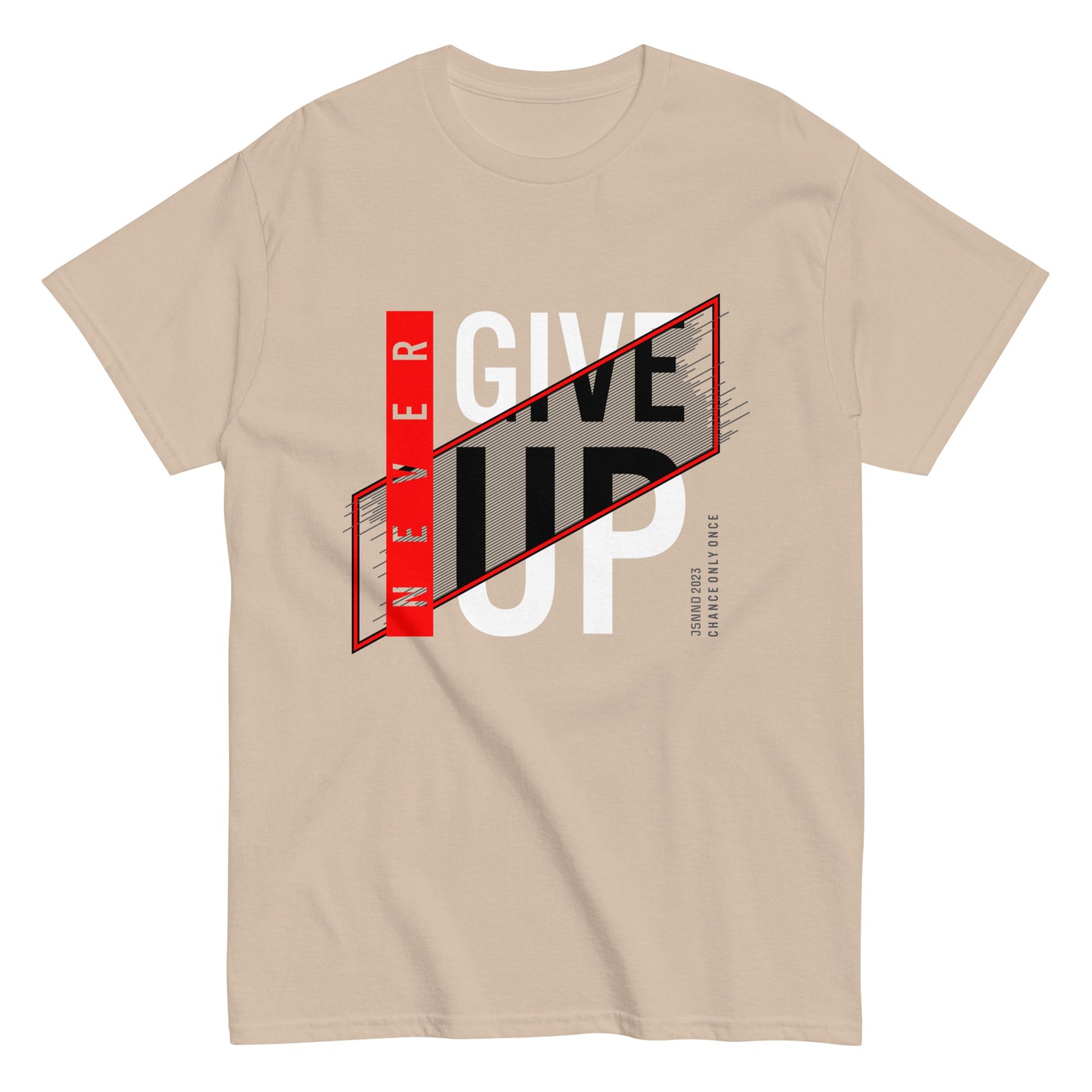 Never give up classic tee