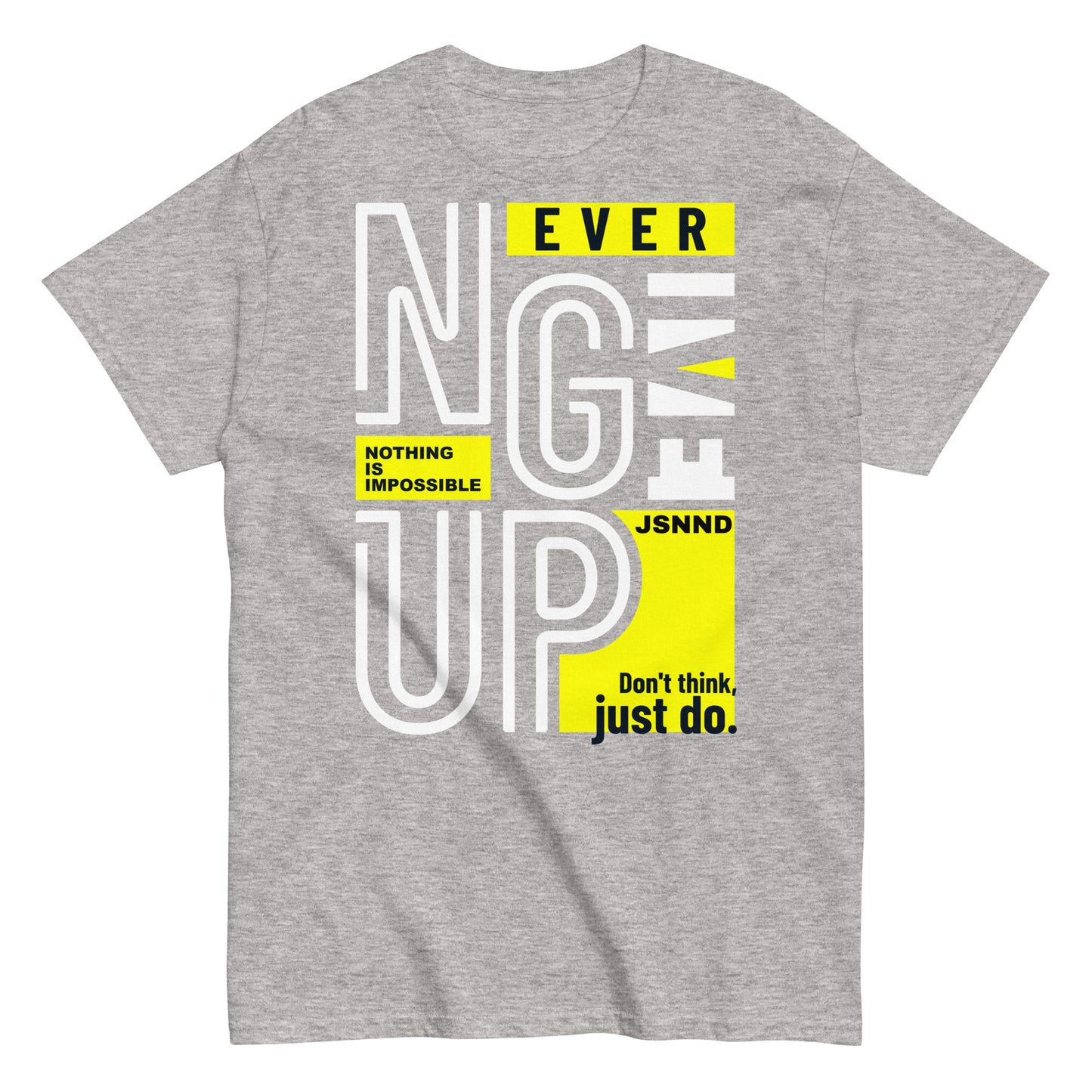 Never-give-up T-shirt