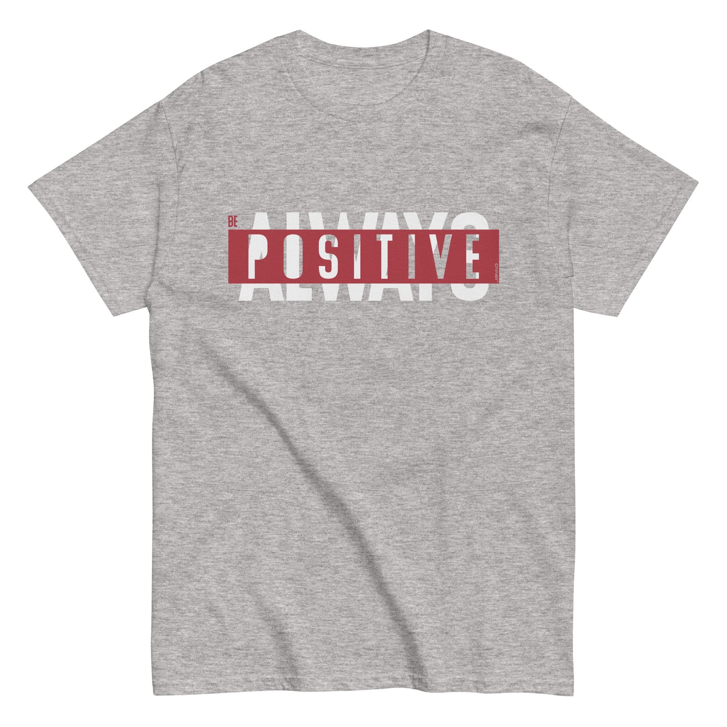 Always Positive classic tee