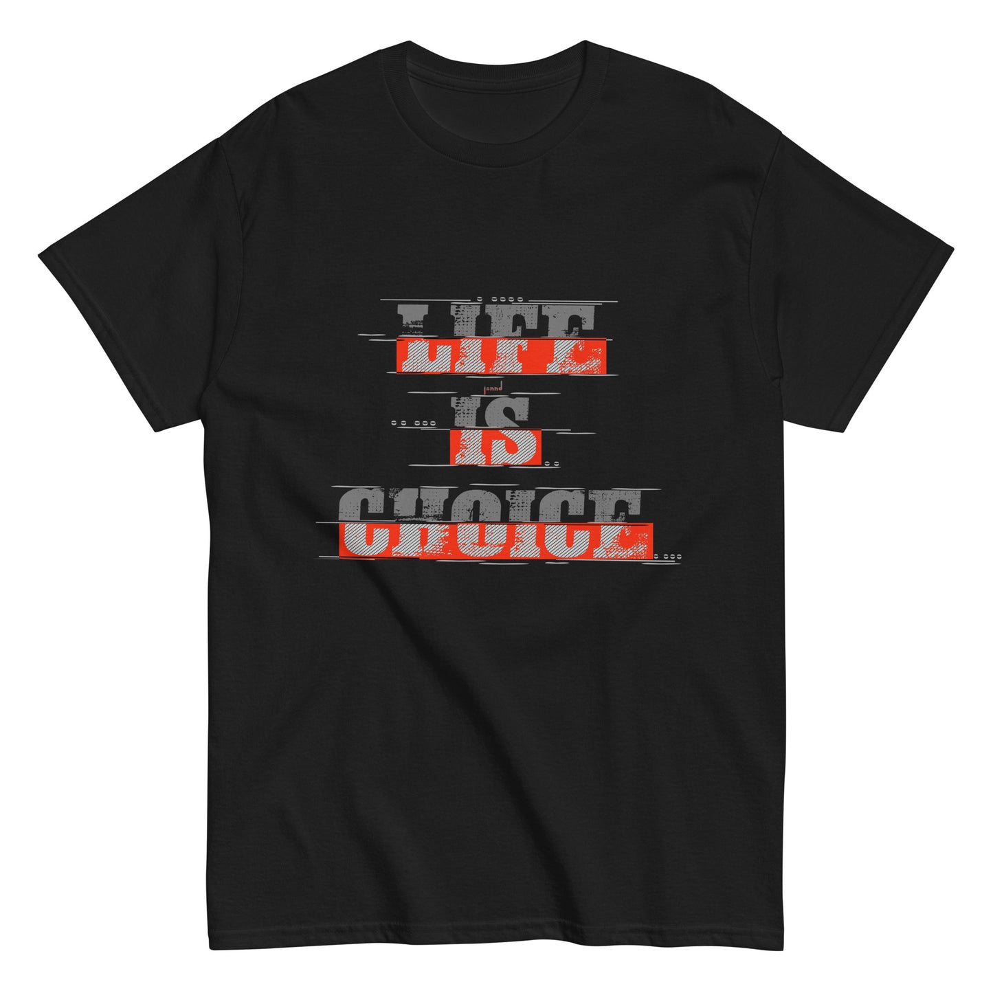 Life is choice classic tee