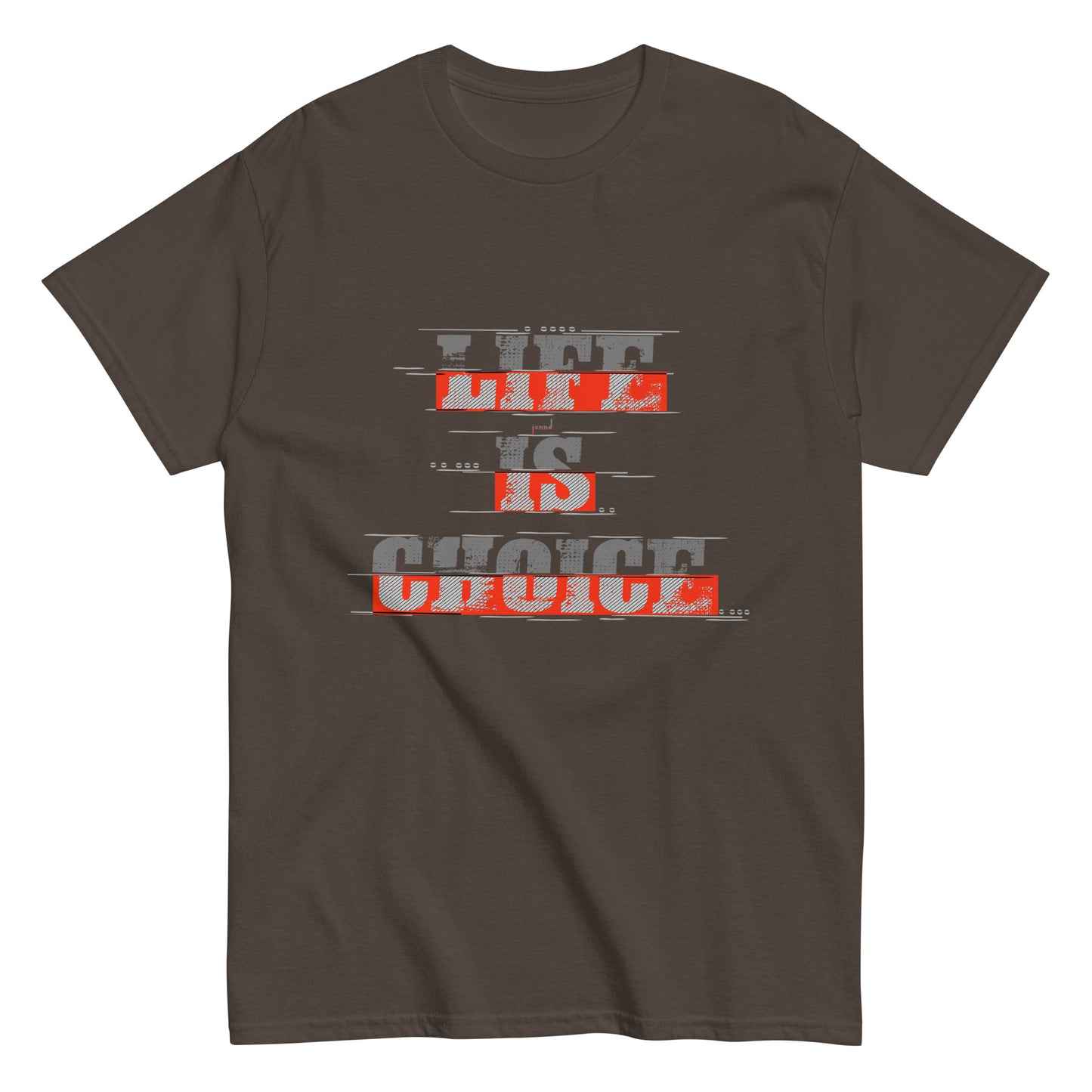 Life is choice classic tee