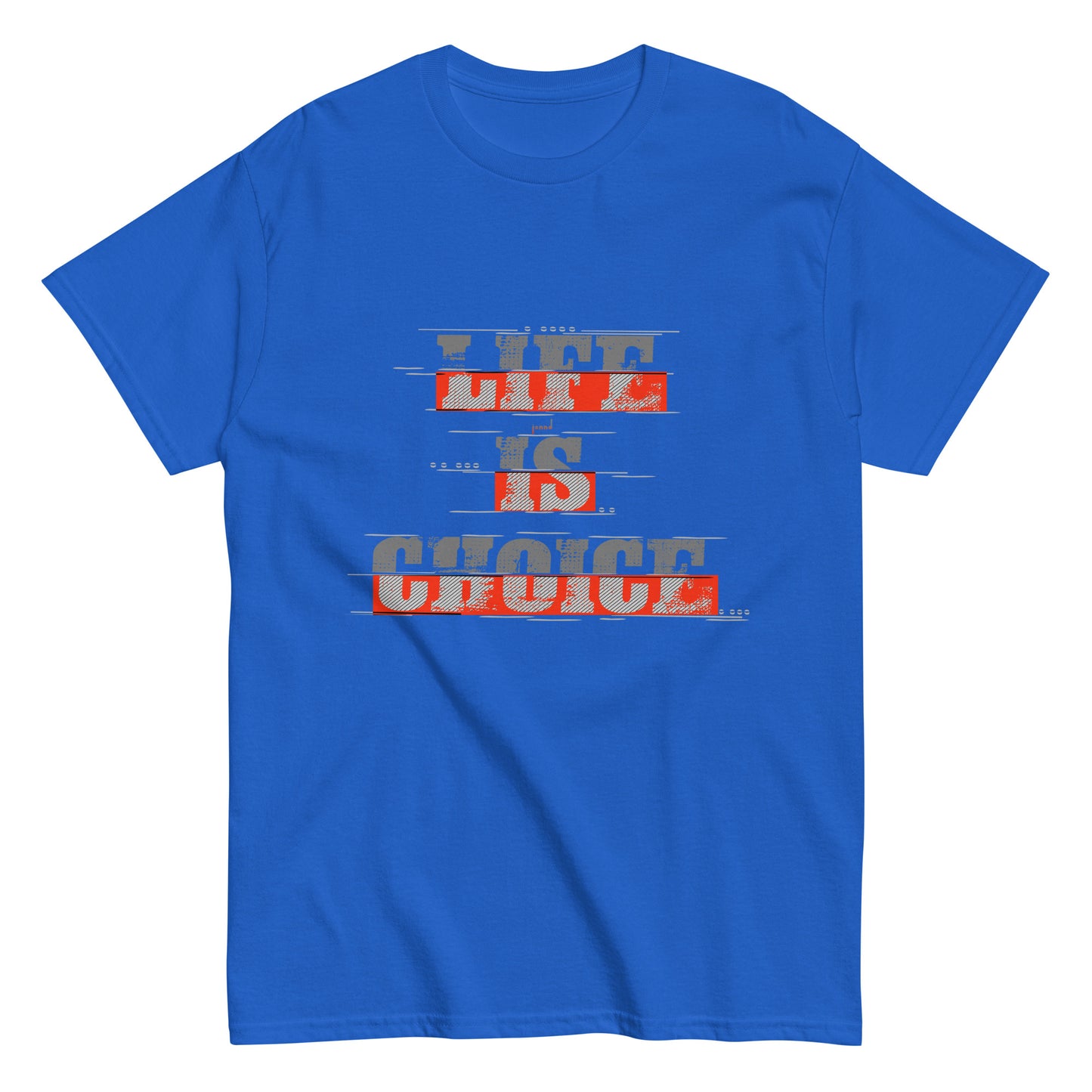Life is choice classic tee