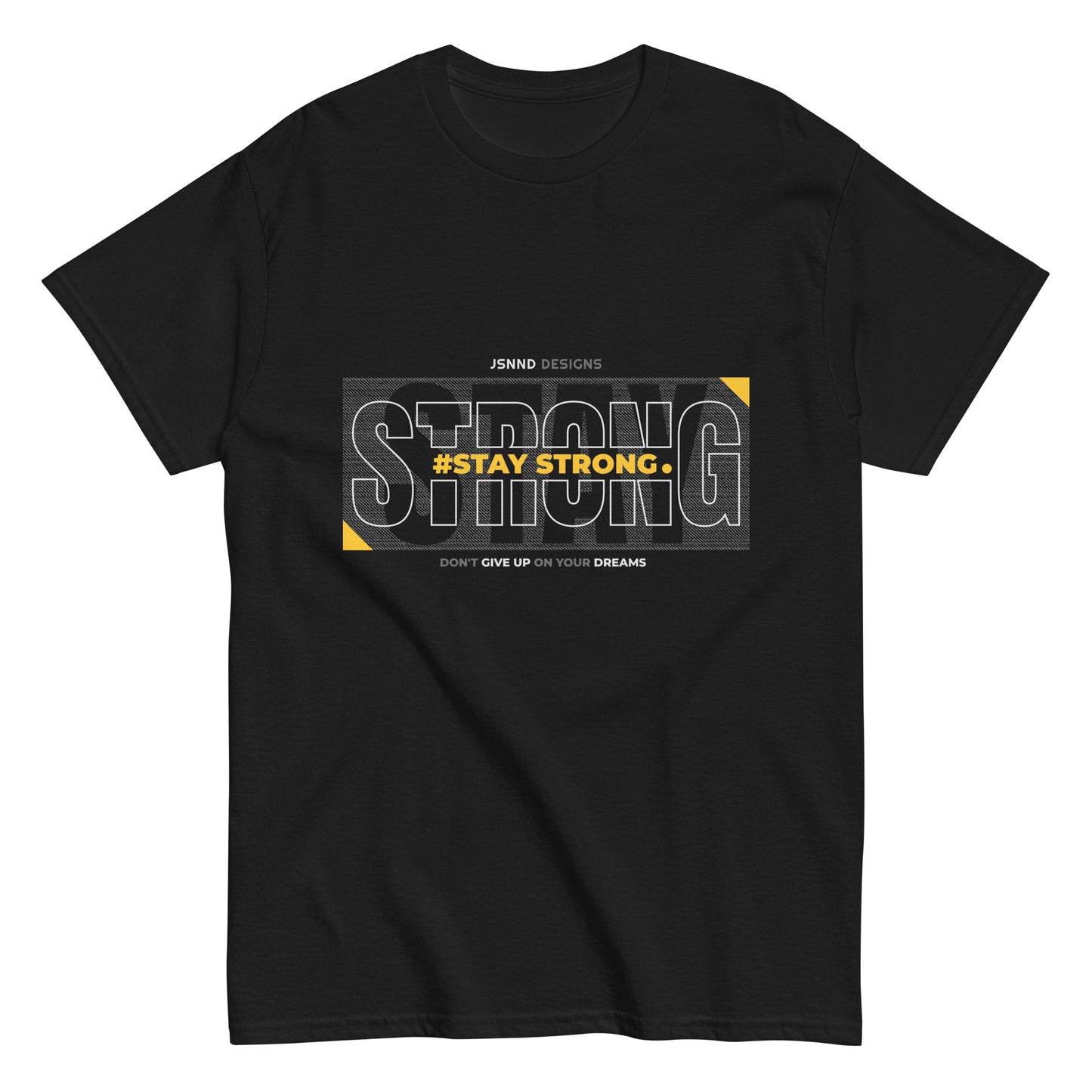 Stay Strong classic tee