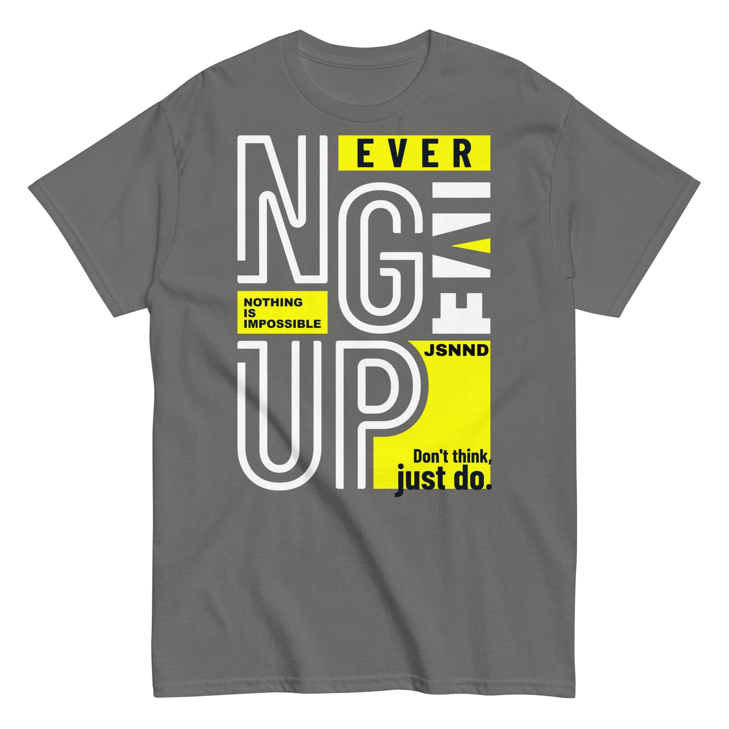 Never-give-up T-shirt