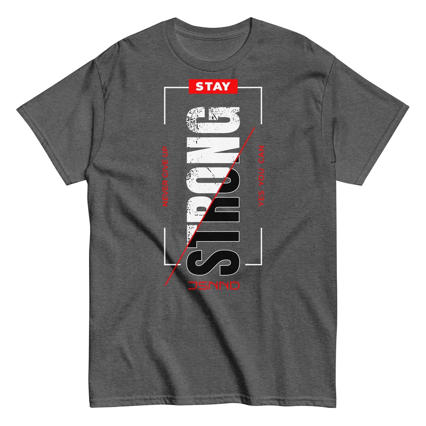 Stay Strong classic tee