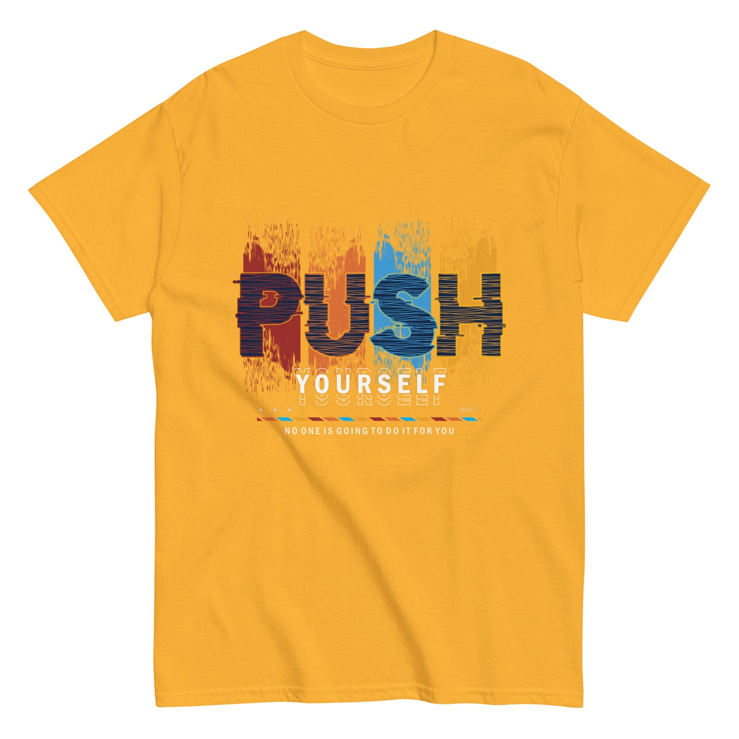 Push Motivational T-shirt