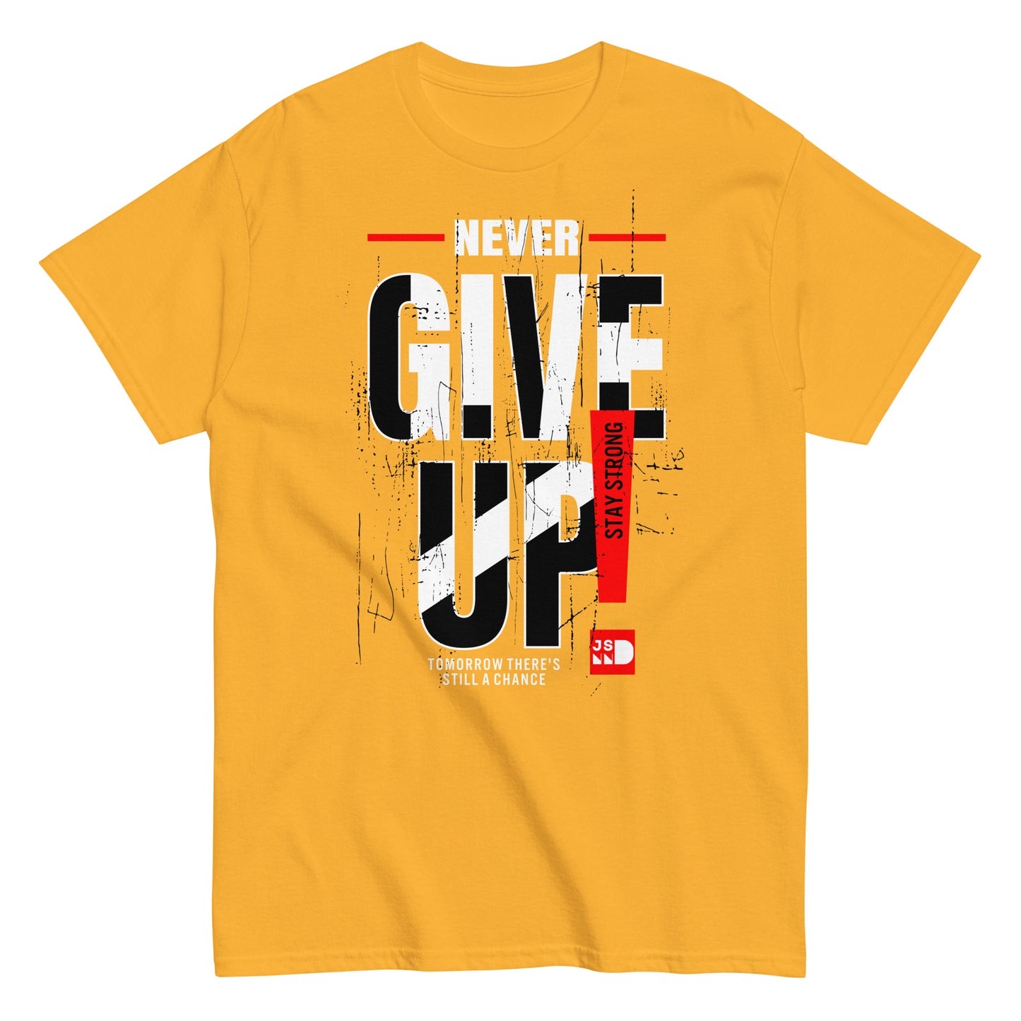 Never give up classic tee