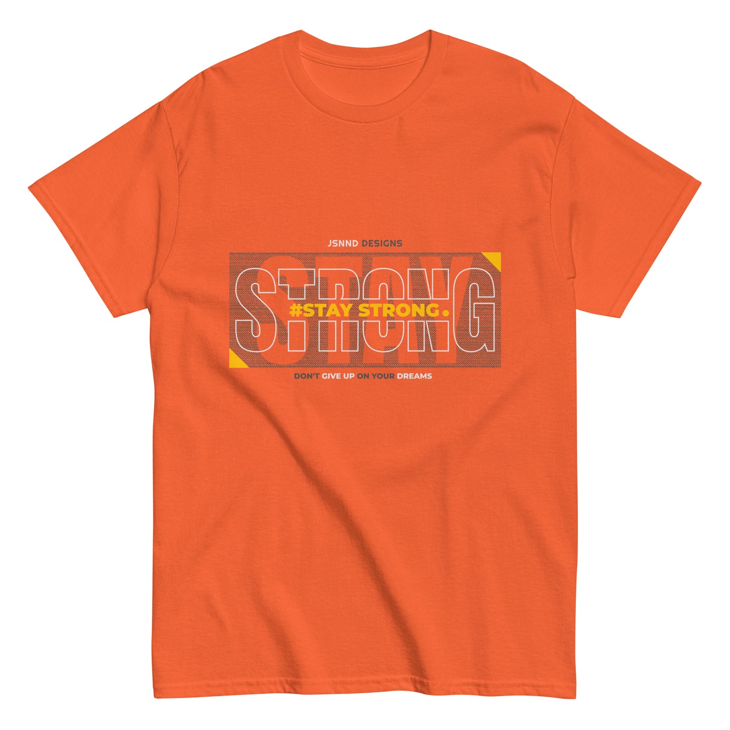 Stay Strong classic tee