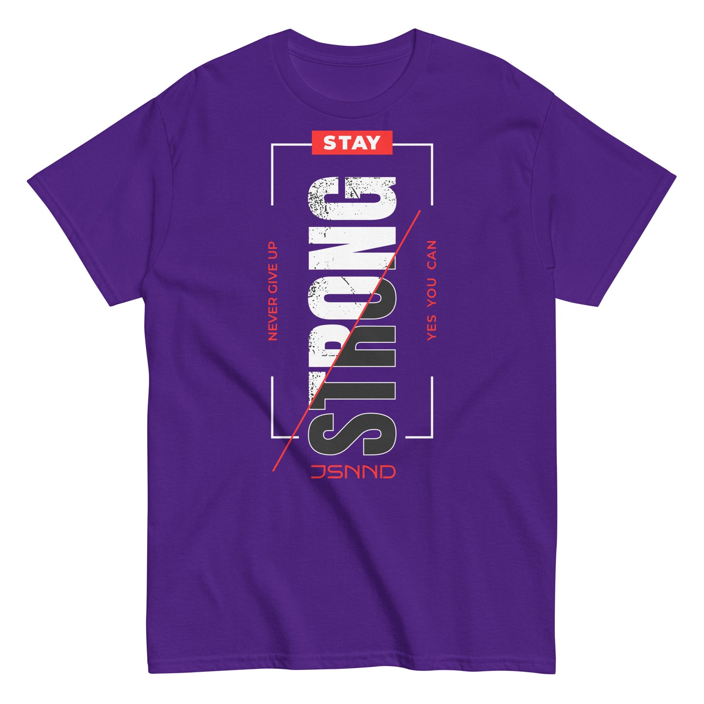 Stay Strong classic tee