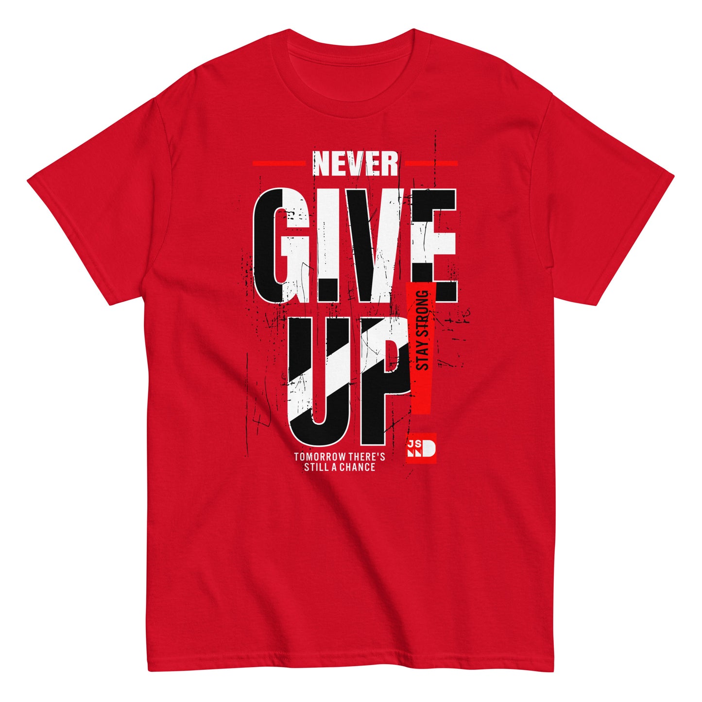 Never give up classic tee