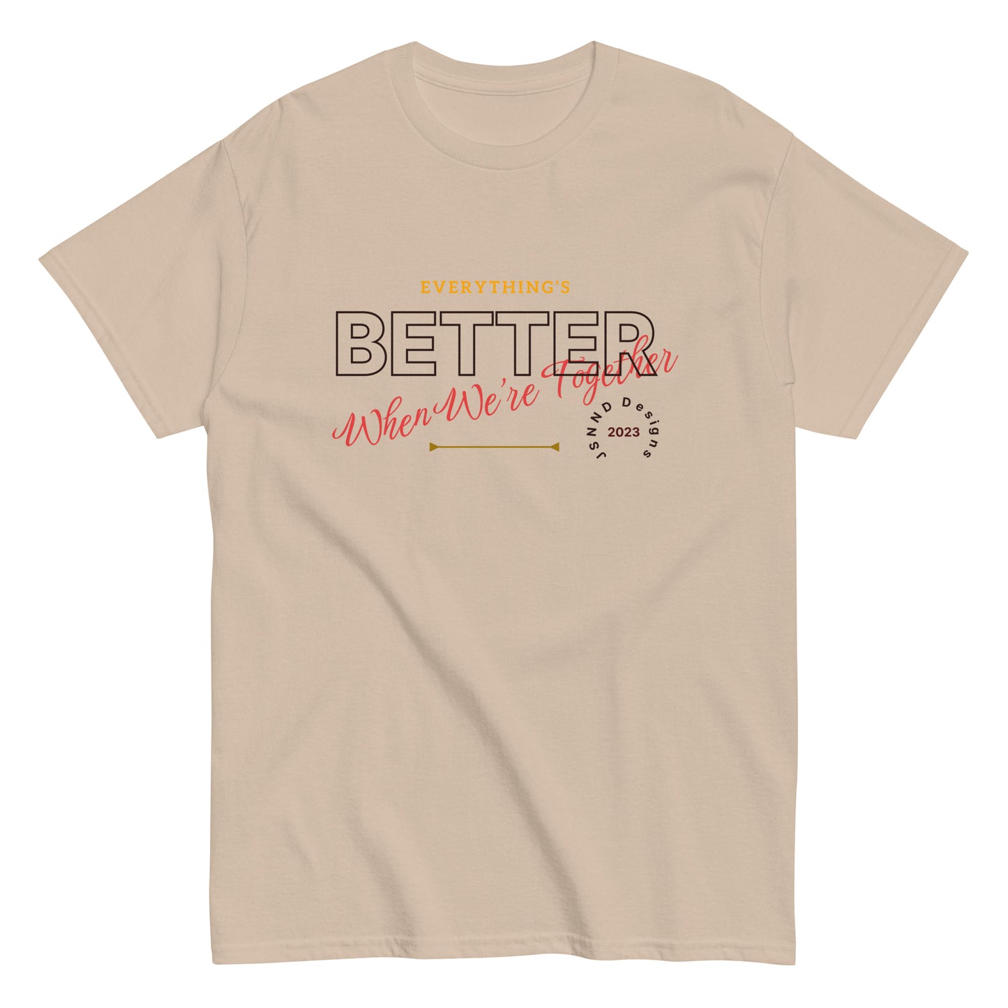 Better To gather classic tee