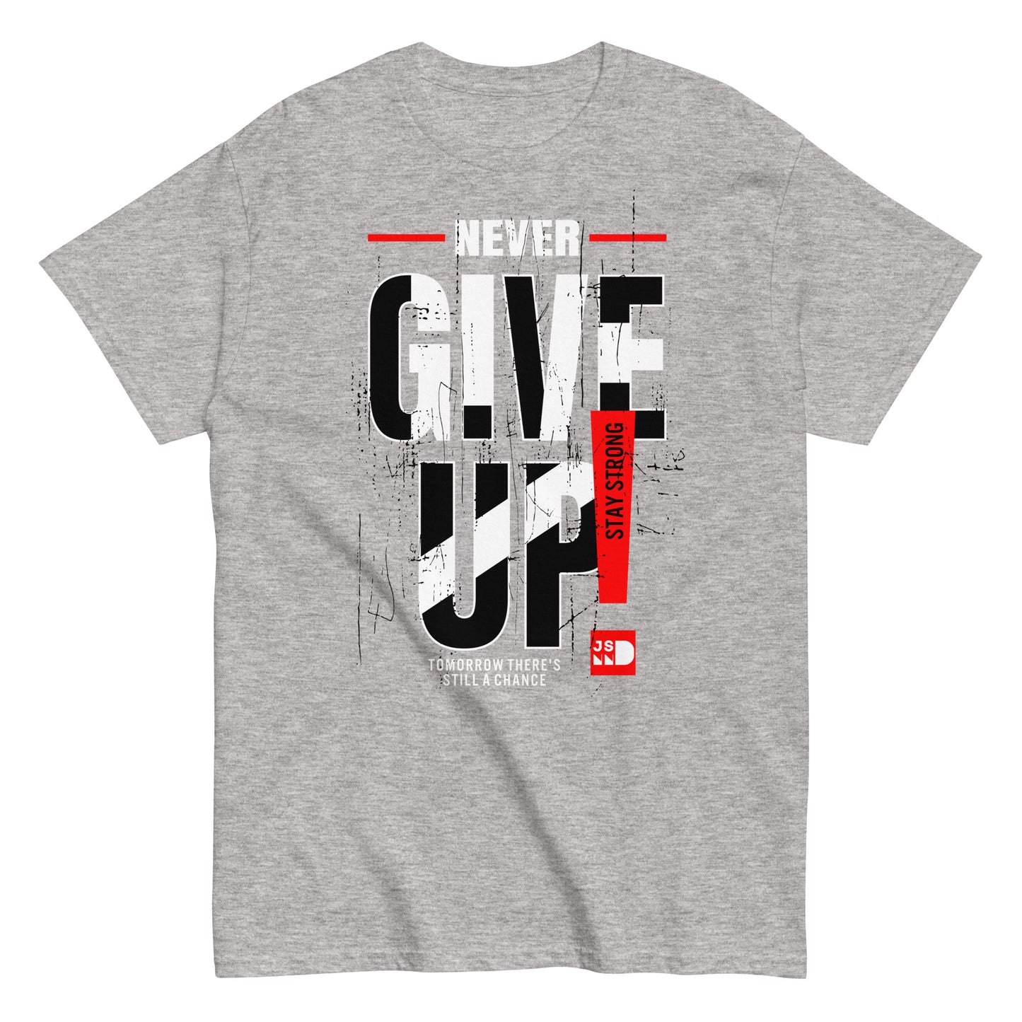 Never give up classic tee