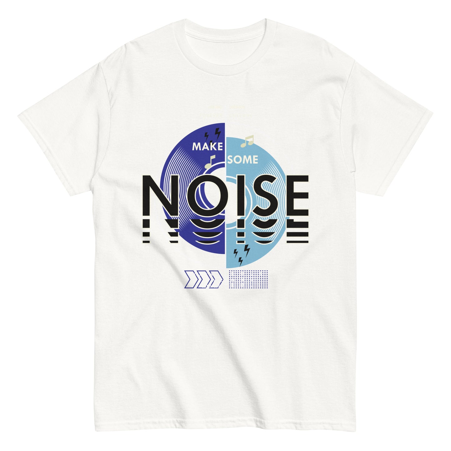 Make Some Noise classic tee